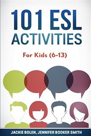 Seller image for 101 Esl Activities : For Kids 6-13 for sale by GreatBookPrices