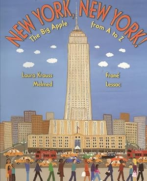 Immagine del venditore per New York, New York! : The Big Apple from A to Z venduto da GreatBookPrices