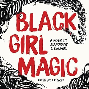Seller image for Black Girl Magic : A Poem for sale by GreatBookPrices
