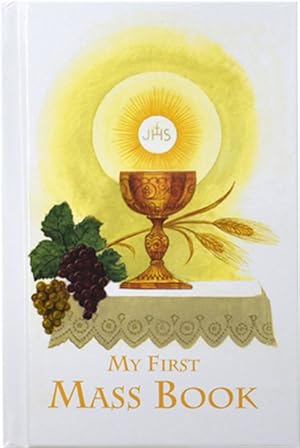 Imagen del vendedor de First Mass Book, My First Eucharist Edition a la venta por GreatBookPrices