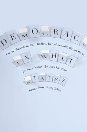 Immagine del venditore per Democracy in What State? venduto da GreatBookPrices