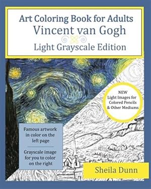 Seller image for Vincent Van Gogh : Art Coloring Book for Adults - Light Grayscale Edition for sale by GreatBookPrices