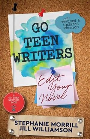 Image du vendeur pour Go Teen Writers: Edit Your Novel mis en vente par GreatBookPrices
