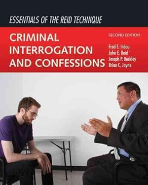 Imagen del vendedor de Essentials of the Reid Technique : Criminal Interrogation and Confessions a la venta por GreatBookPrices