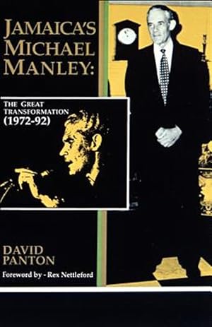 Image du vendeur pour Jamaica's Michael Manley : The Great Transformation 1972-92 mis en vente par GreatBookPrices