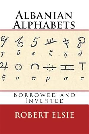 Seller image for Albanian Alphabets : Borrowed and Invented for sale by GreatBookPrices