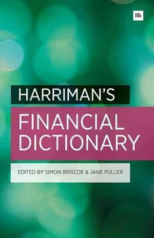 Seller image for Harriman's Financial Dictionary : Over 2,600 Essential Financial Terms for sale by GreatBookPrices