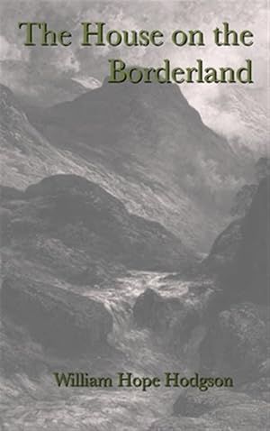 Seller image for The House On The Borderland for sale by GreatBookPrices