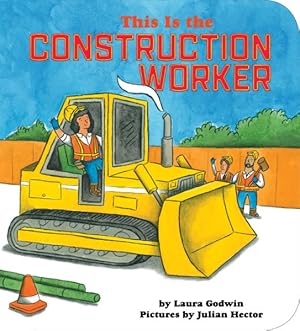 Seller image for This Is the Construction Worker for sale by GreatBookPrices