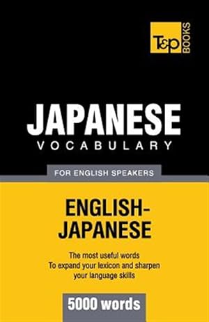 Imagen del vendedor de Japanese Vocabulary for English Speakers - 5000 Words a la venta por GreatBookPrices