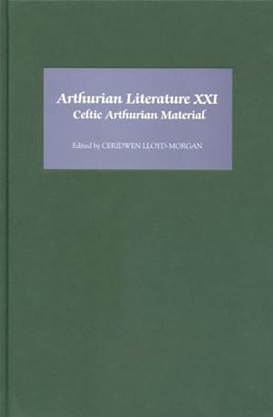 Bild des Verkufers fr Arthurian Literature Xxi : Celtic Arthurian Material zum Verkauf von GreatBookPrices