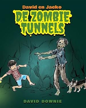 Seller image for David En Jacko: de Zombie Tunnels (Dutch Edition) -Language: dutch for sale by GreatBookPrices