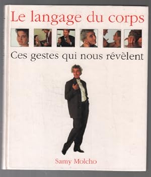 Le langage du corps : Ces gestes qui nous révèlent