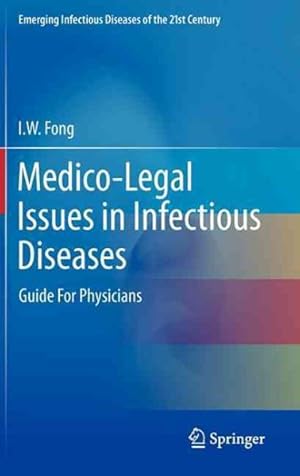 Seller image for Medico-Legal Issues in Infectious Diseases : Guide for Physicians for sale by GreatBookPrices