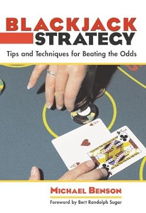 Imagen del vendedor de Blackjack Strategy : Tips and Techniques for Beating the Odds a la venta por GreatBookPrices