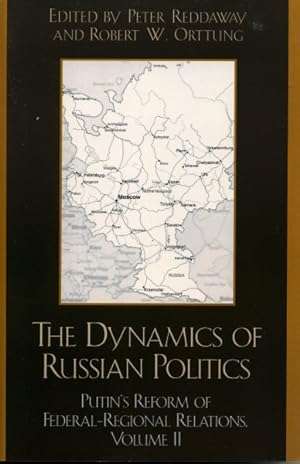 Immagine del venditore per Dynamics Of Russian Politics : Putin's Reform Of Federal-Regional Relations venduto da GreatBookPrices