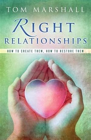 Imagen del vendedor de Right Relationships a la venta por GreatBookPrices