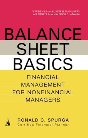Seller image for Balance Sheet Basics : Financial Management for Non-Financial Managers for sale by GreatBookPrices