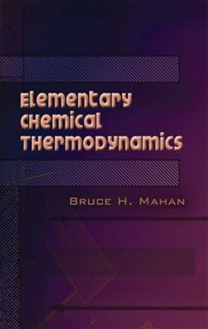 Immagine del venditore per Elementary Chemical Thermodynamics venduto da GreatBookPrices