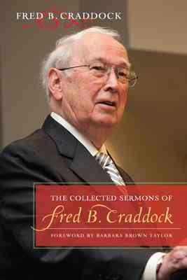 Seller image for Collected Sermons of Fred B. Craddock for sale by GreatBookPrices