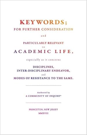 Imagen del vendedor de Keywords : For Further Consideration and Particularly Relevant to Academic Life a la venta por GreatBookPrices