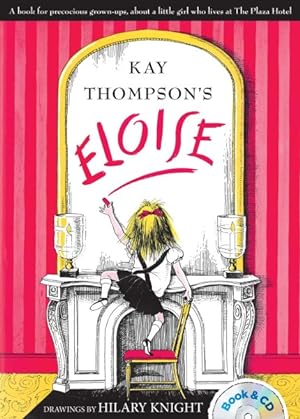 Seller image for Kay Thompson's Eloise : The Absolutely Essential 60th Anniversary Edition for sale by GreatBookPrices