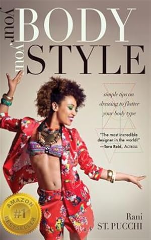 Seller image for Your Body, Your Style: Simple Tips on Dressing to Flatter Your Body Type for sale by GreatBookPrices