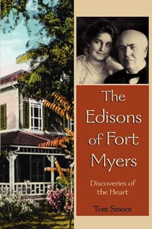 Imagen del vendedor de Edisons of Fort Myers : Discoveries of the Heart a la venta por GreatBookPrices