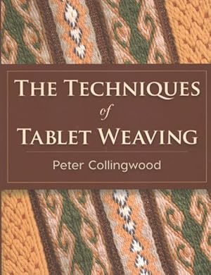 Bild des Verkufers fr Techniques of Tablet Weaving zum Verkauf von GreatBookPrices