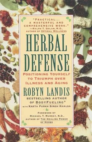 Immagine del venditore per Herbal Defense : Positioning Yourself to Triumph over Illness and Aging venduto da GreatBookPrices