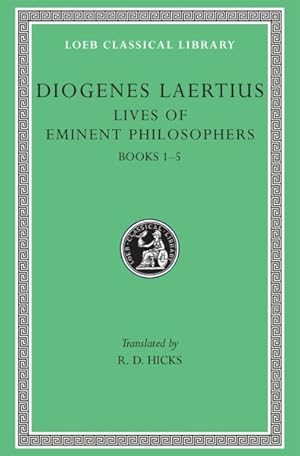 Imagen del vendedor de Diogenes Laertius : Lives of Eminent Philosophers a la venta por GreatBookPrices