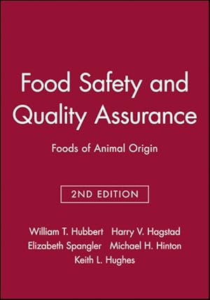 Image du vendeur pour Food Safety and Quality Assurance : Foods of Animal Origin mis en vente par GreatBookPrices