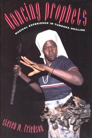 Immagine del venditore per Dancing Prophets : Musical Experience in Tumbuka Healing venduto da GreatBookPrices