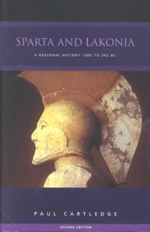 Seller image for Sparta and Lakonia : A Regional History, 1300-362 B.C for sale by GreatBookPrices