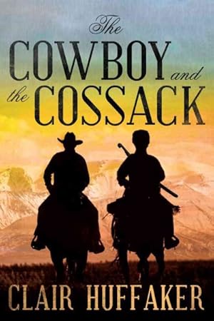 Imagen del vendedor de Cowboy and the Cossack a la venta por GreatBookPrices