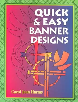 Seller image for Quick & Easy Banner Designs for sale by GreatBookPrices