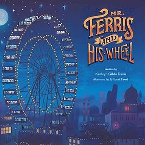 Seller image for Mr. Ferris and His Wheel for sale by GreatBookPrices