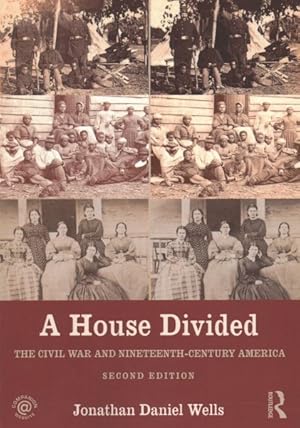 Seller image for House Divided : The Civil War and Nineteenth-Century America for sale by GreatBookPrices