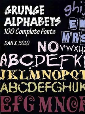 Bild des Verkufers fr Grunge Alphabets : 100 Complete Fonts zum Verkauf von GreatBookPrices