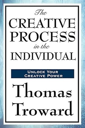 Seller image for The Creative Process In The Individual for sale by GreatBookPrices