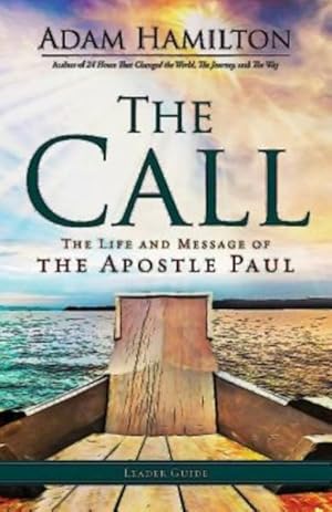 Seller image for Call : The Life and Message of the Apostle Paul for sale by GreatBookPrices