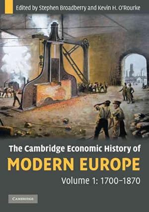 Imagen del vendedor de Cambridge Economic History of Modern Europe : 1700?1870 a la venta por GreatBookPrices