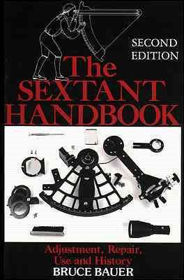 Immagine del venditore per Sextant Handbook : Adjustment, Repair, Use and History venduto da GreatBookPrices