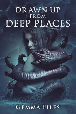 Seller image for Drawn Up from Deep Places for sale by GreatBookPrices