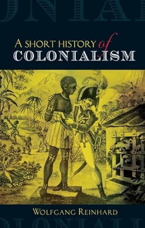 Imagen del vendedor de Short History of Colonialism a la venta por GreatBookPrices
