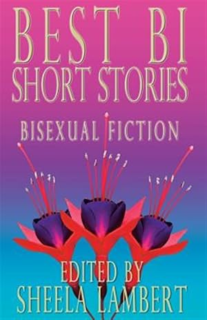 Bild des Verkufers fr Best Bi Short Stories : Bisexual Fiction zum Verkauf von GreatBookPrices