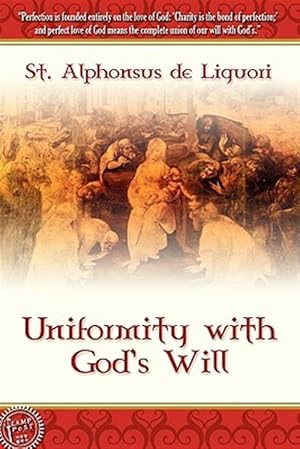 Imagen del vendedor de Uniformity With God's Will a la venta por GreatBookPrices