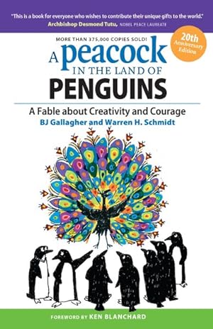 Imagen del vendedor de Peacock in the Land of Penguins : A Fable about Creativity and Courage a la venta por GreatBookPrices