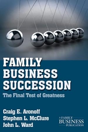 Seller image for Family Business Succession : The Final Test of Greatness for sale by GreatBookPrices