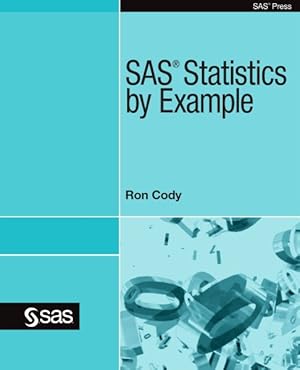 Bild des Verkufers fr SAS Statistics by Example zum Verkauf von GreatBookPrices